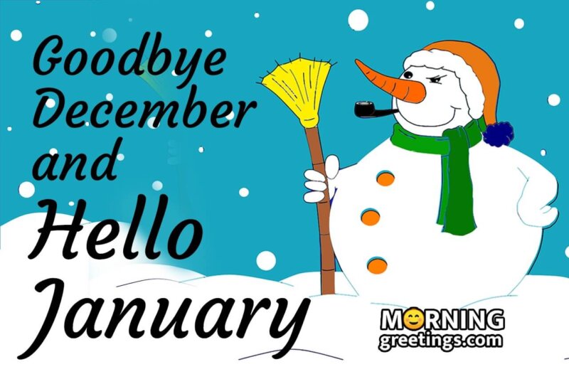 Goodbye December, And Hello January