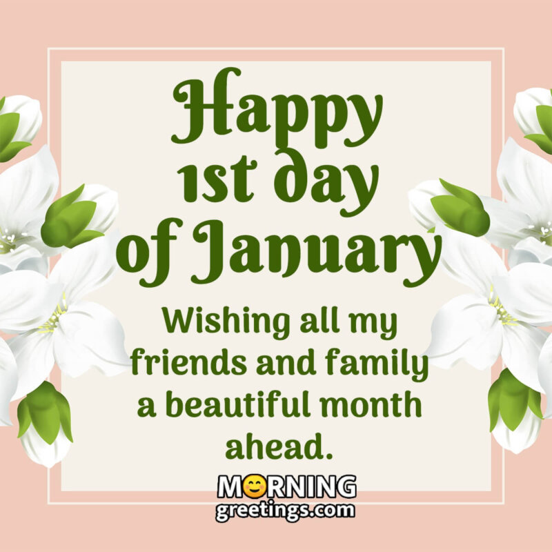 Happy 1st Day Of January
