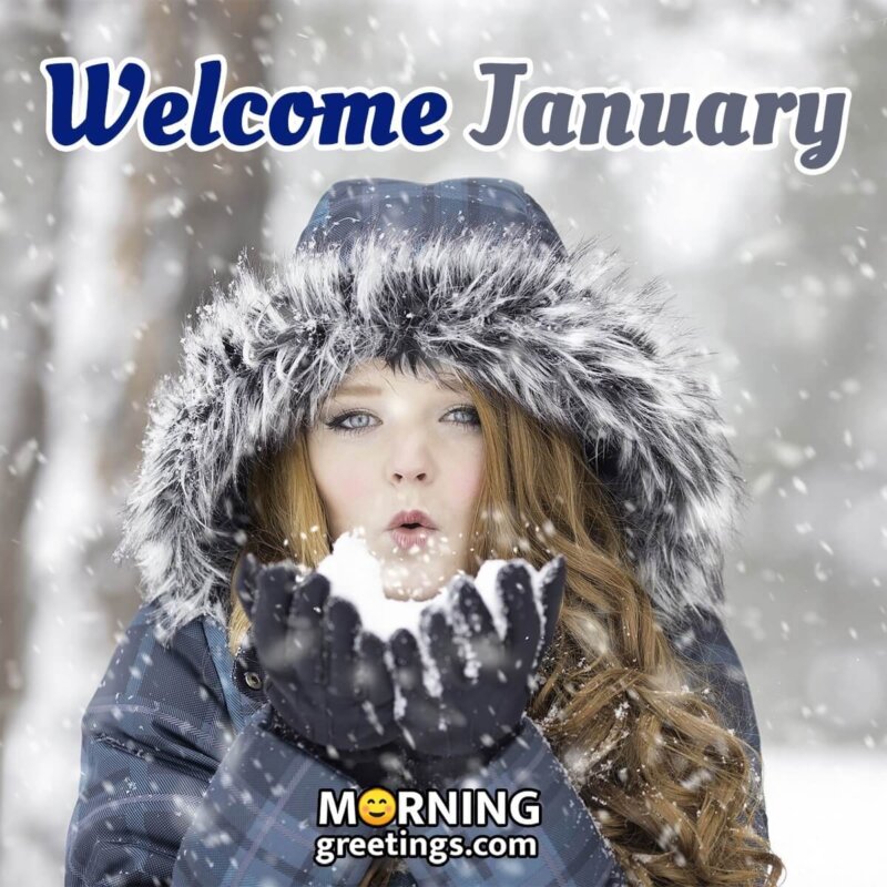 Welcome January