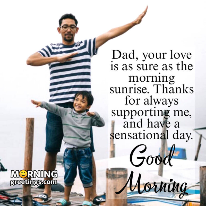 Good Morning Dad