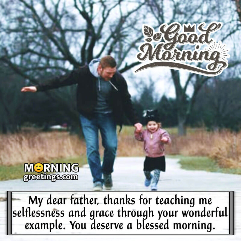 Good Morning My Dear Father