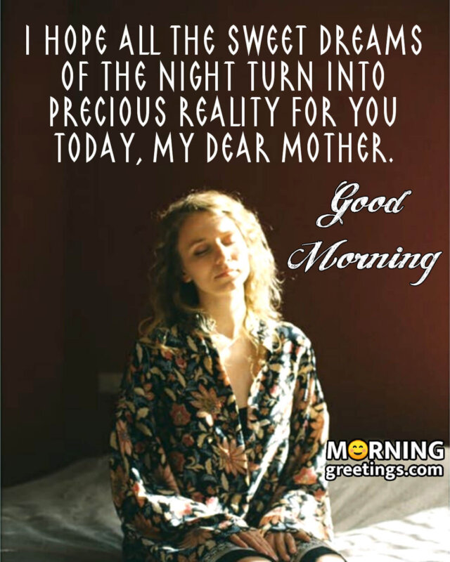 Good Morning My Dear Mother