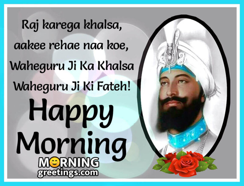 Happy Morning Guru Gobind Singh Quote