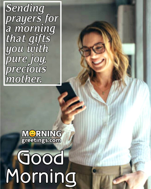 Sending Morning Prayer For Mom