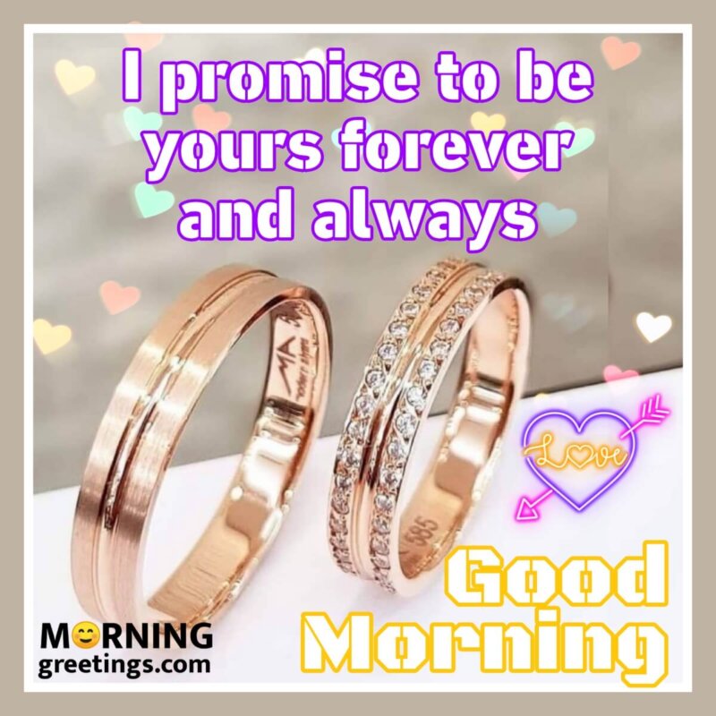 Good Morning Promise Forever