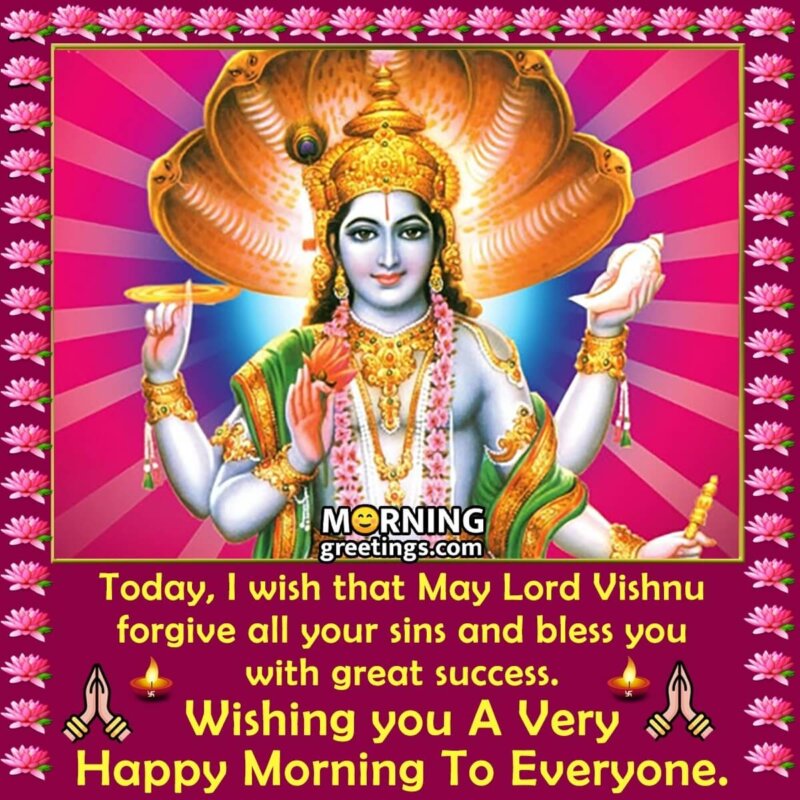 20 Morning Blessings Of Lord Vishnu - Morning Greetings – Morning ...