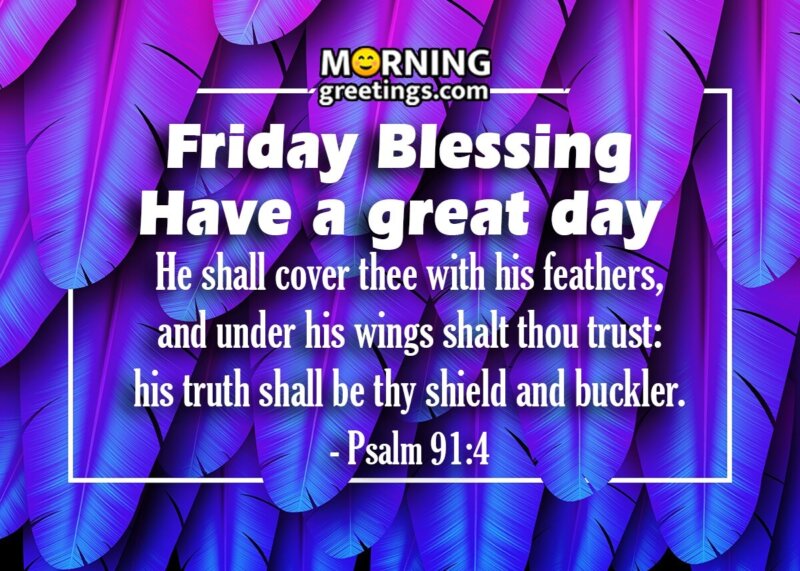 Friday Blessing Have A Great Day