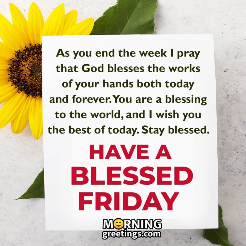 Have A Blessed Friday