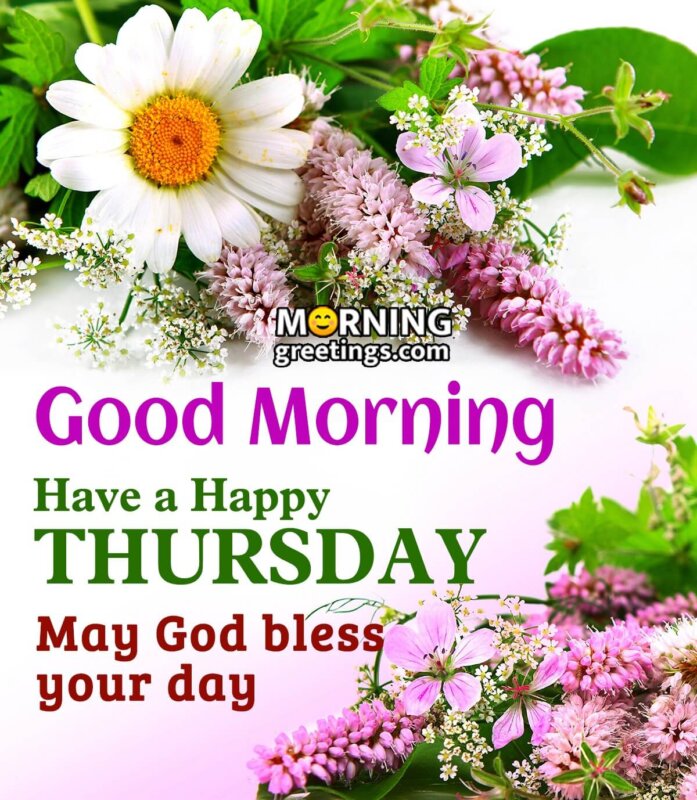 50 BEST THURSDAY MORNING BLESSINGS AND WISHES - Morning Greetings ...