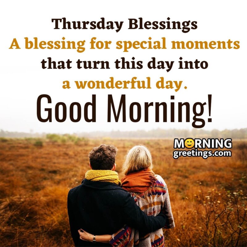 Thursday Morning Blessings