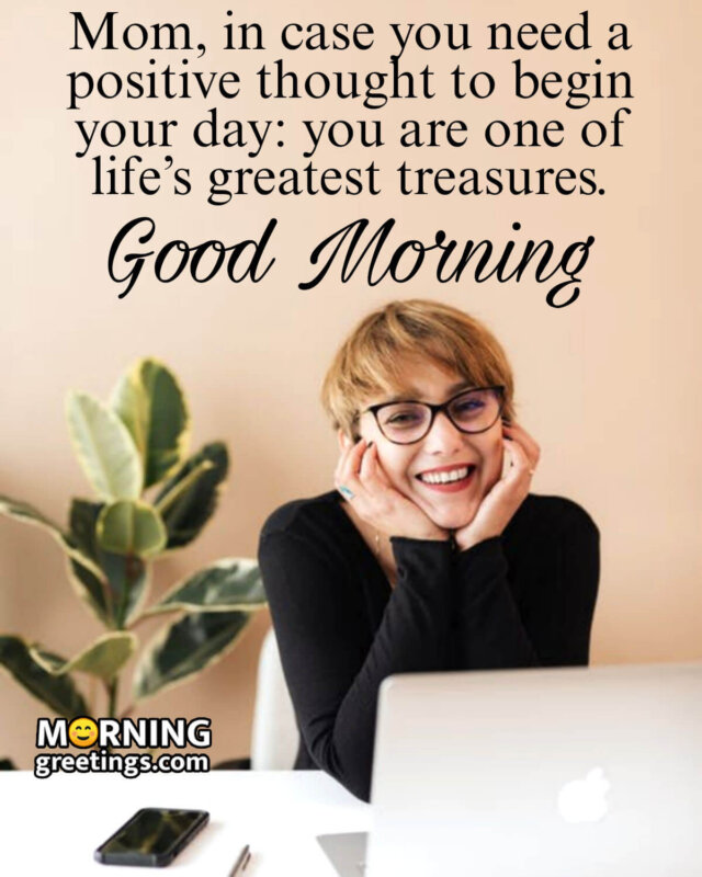 Good Morning Mom Positive Thought