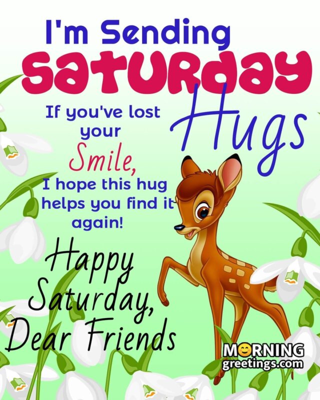 Happy Saturday Hugs