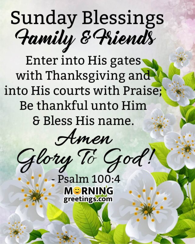 Sunday Blessings Family And Friends