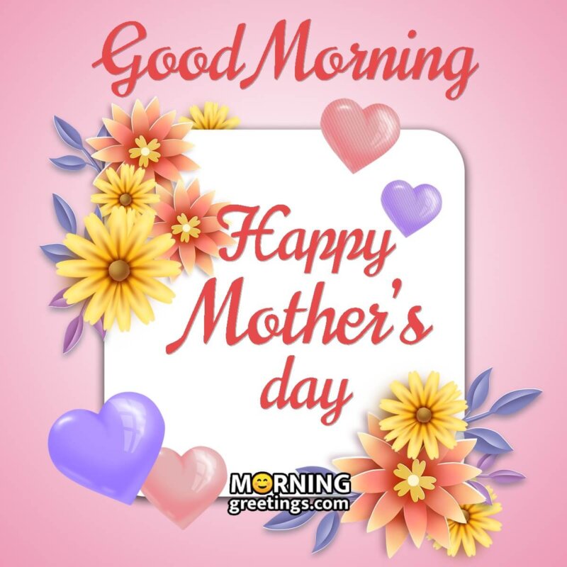 Good Morning Happy Mother's Day Image