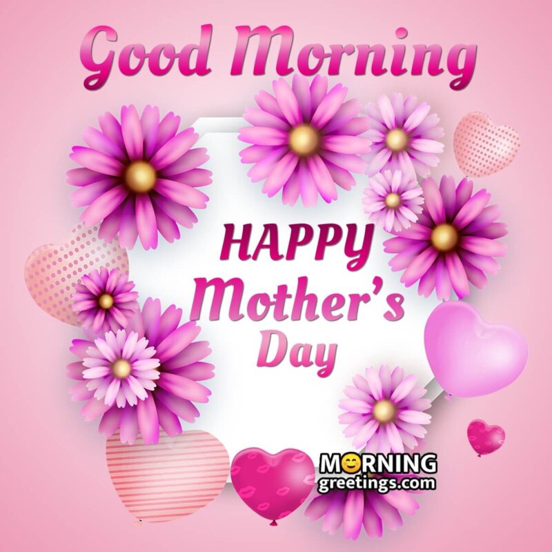 Good Morning Mother's Day Greeting