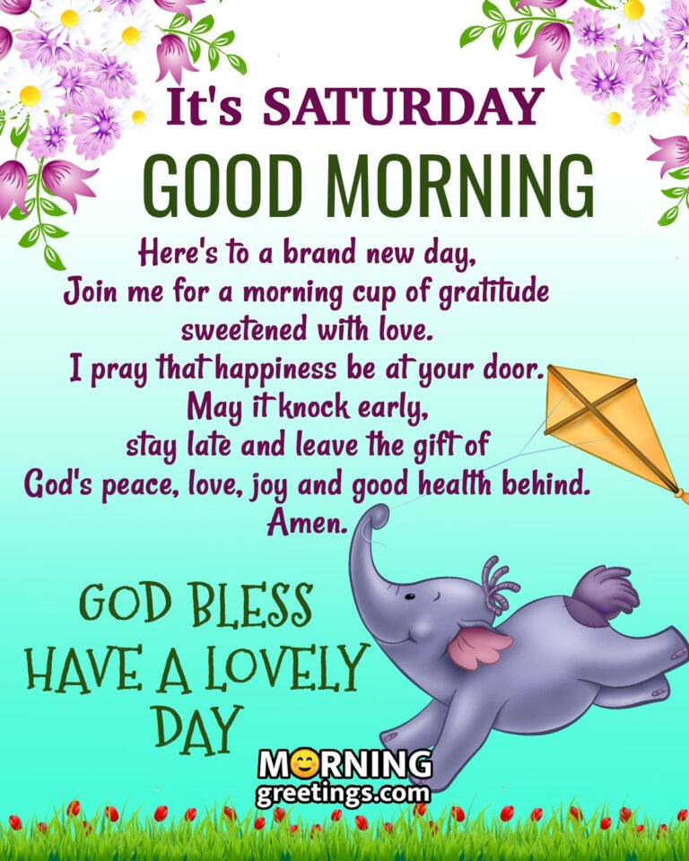 50 Splendid Saturday Quotes Wishes Pics - Morning Greetings – Morning
