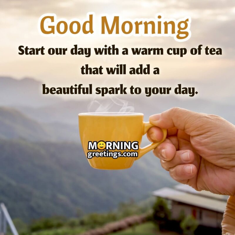 Good Morning Tea Message
