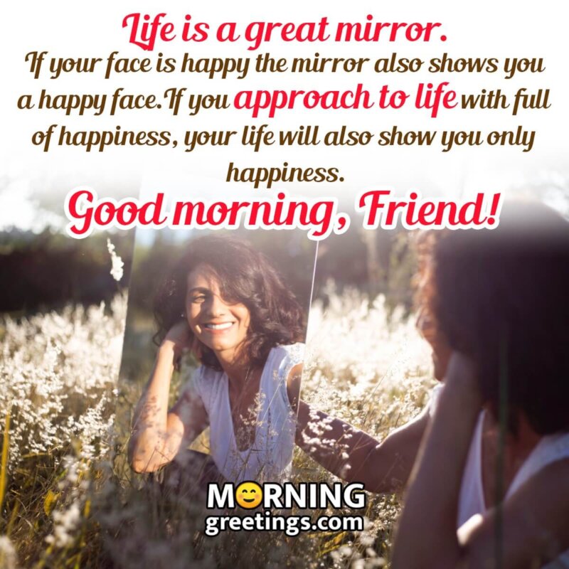 Good Morning Life Message To Friend
