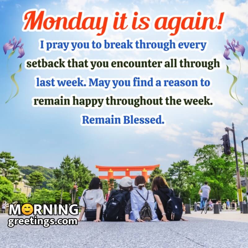 Happy Blessed Monday Pic