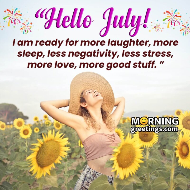 Hello July Status