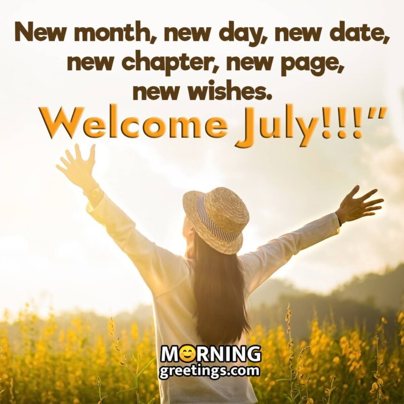 Welcome July Quote