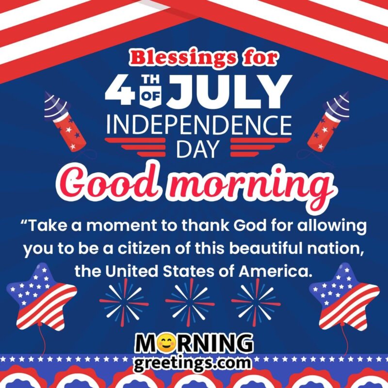 Blessings For Happy 4th Of July Good Morning