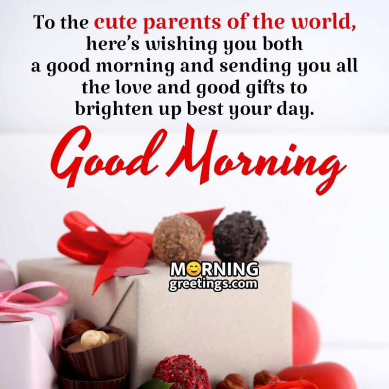 Good Morning Cute Parents