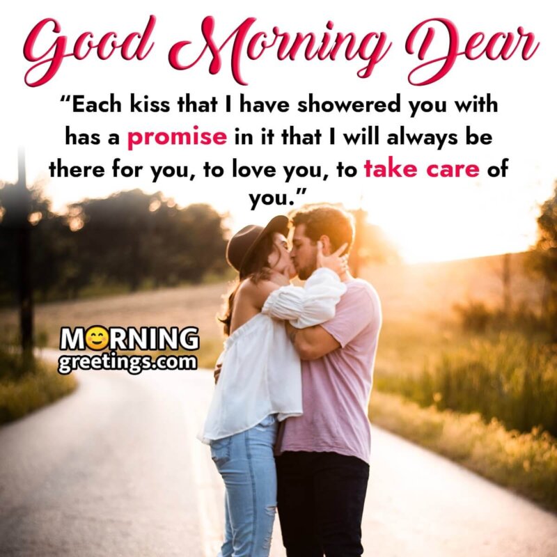 Good Morning Dear Kiss Promise