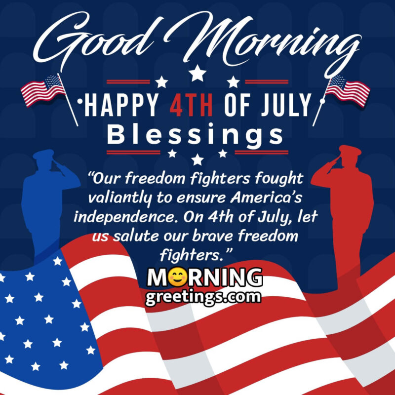 Good Morning Happy 4th Of July Blessings