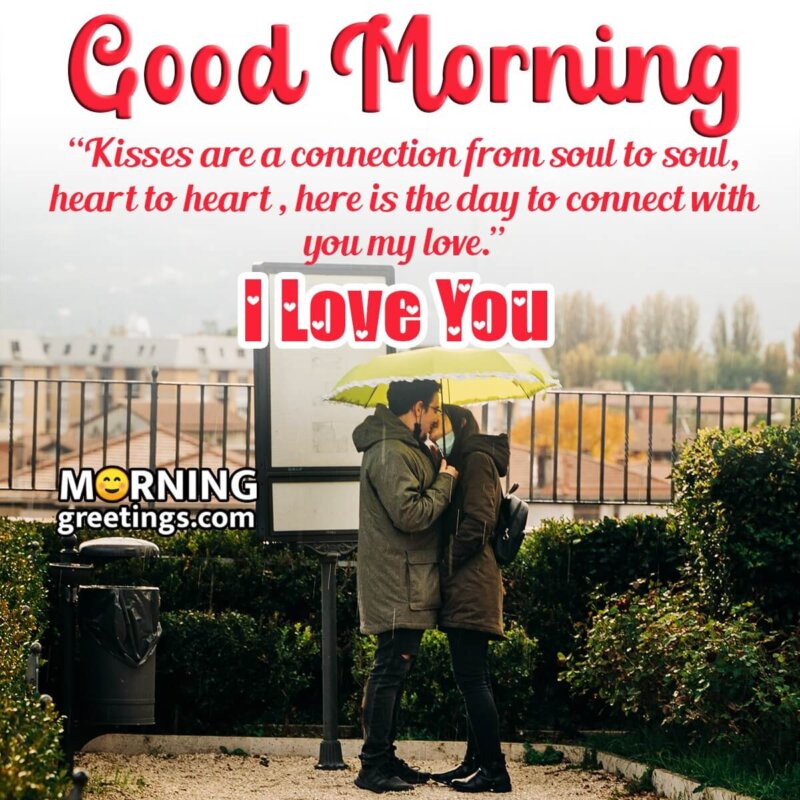 30 Romantic Good Morning Kiss Images - Morning Greetings – Morning ...