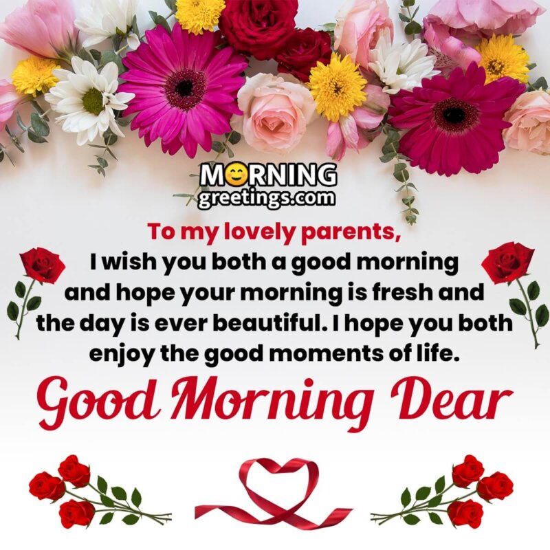 20 Good Morning Messages to Parents - Morning Greetings – Morning ...