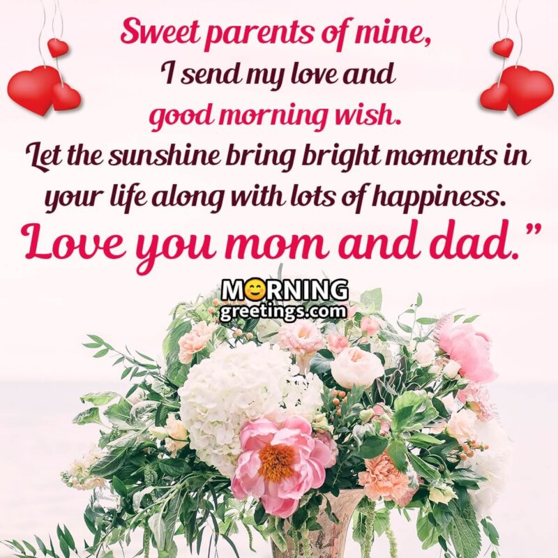 Good Morning Wish For Mom And Dad