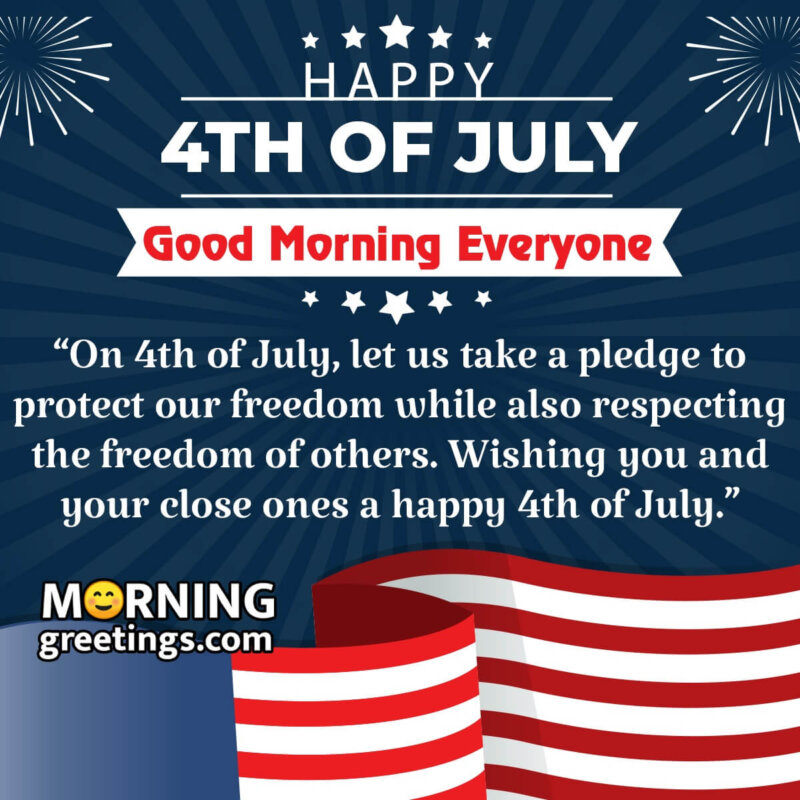 Happy 4th Of July Good Morning