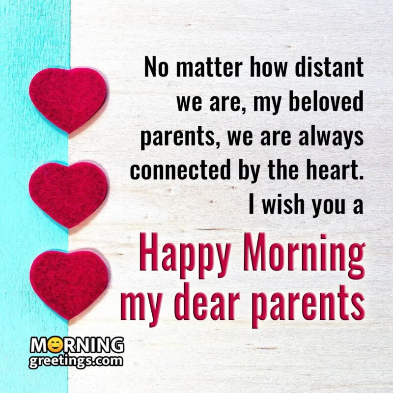 Happy Morning My Dear Parents