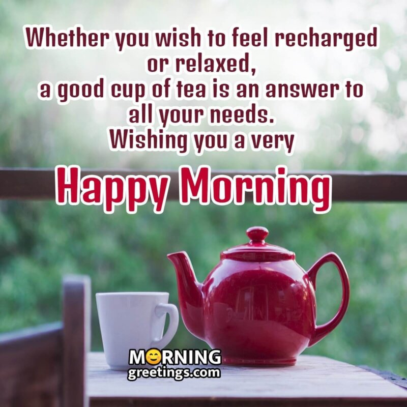 Happy Morning Wish Tea Image