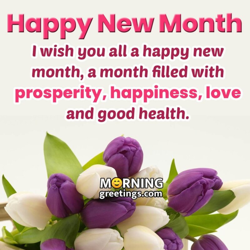 Happy New Month Wishes For Whatsapp