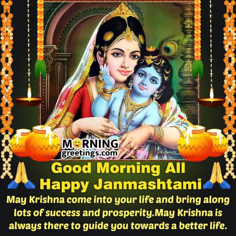 25 Good Morning Krishna Janmashtami Pictures - Morning Greetings ...