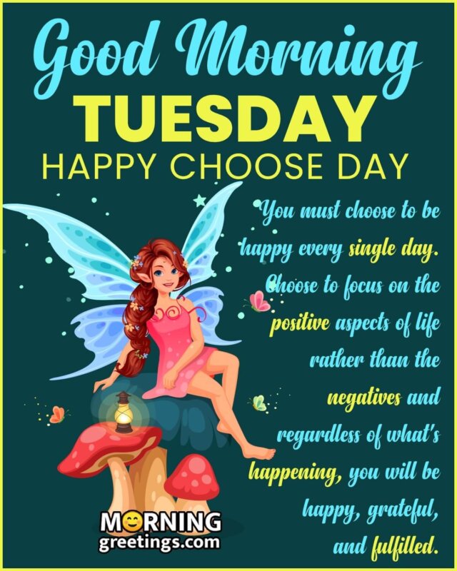 Good Morning Happy Choose Day