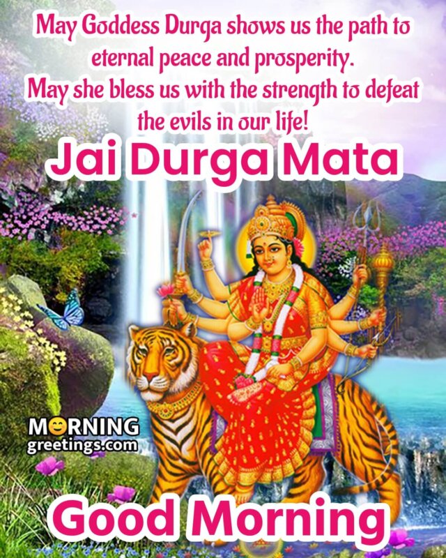 Good Morning Jai Durga Mata