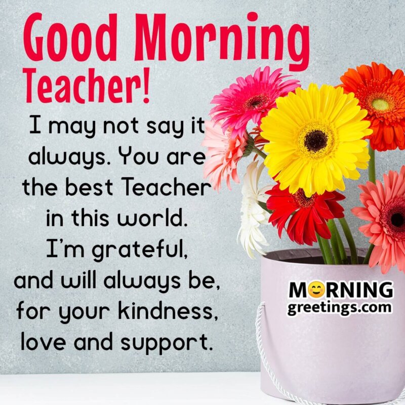 Good Morning Teacher Thankful Message