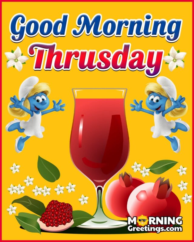 50 Good Morning Happy Thursday Images - Morning Greetings – Morning Quotes  And Wishes Images
