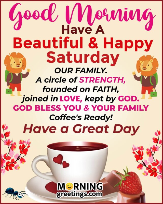 Have A Beautiful And Happy Saturday