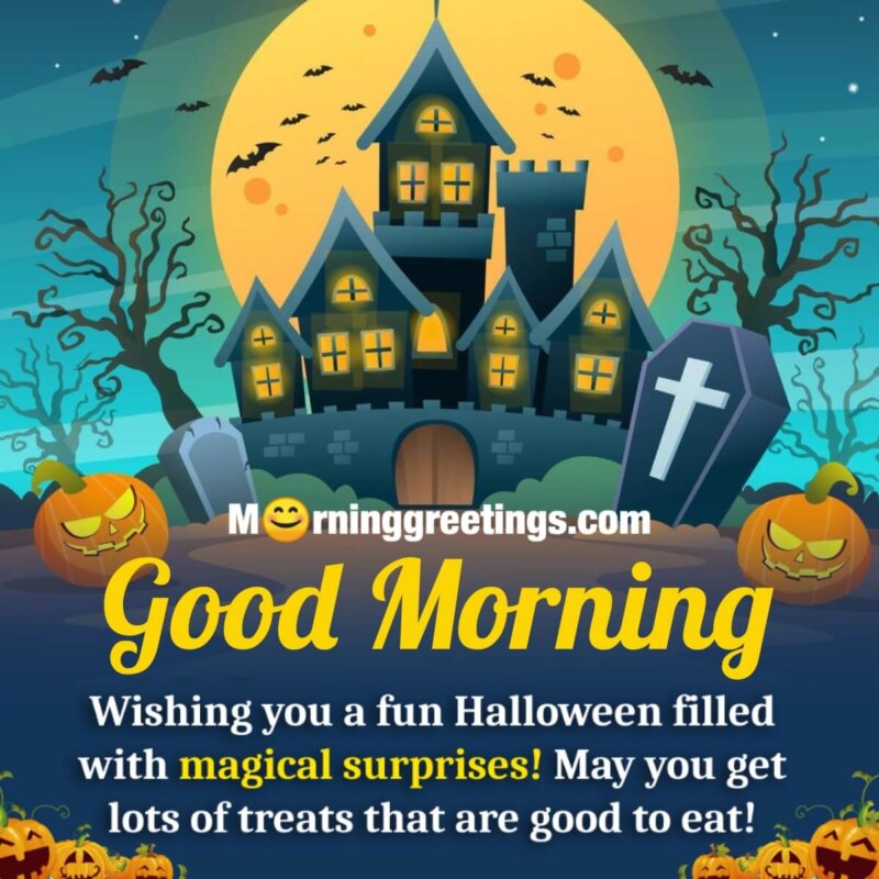 Spooky Start: Good Morning Halloween Wishes Images