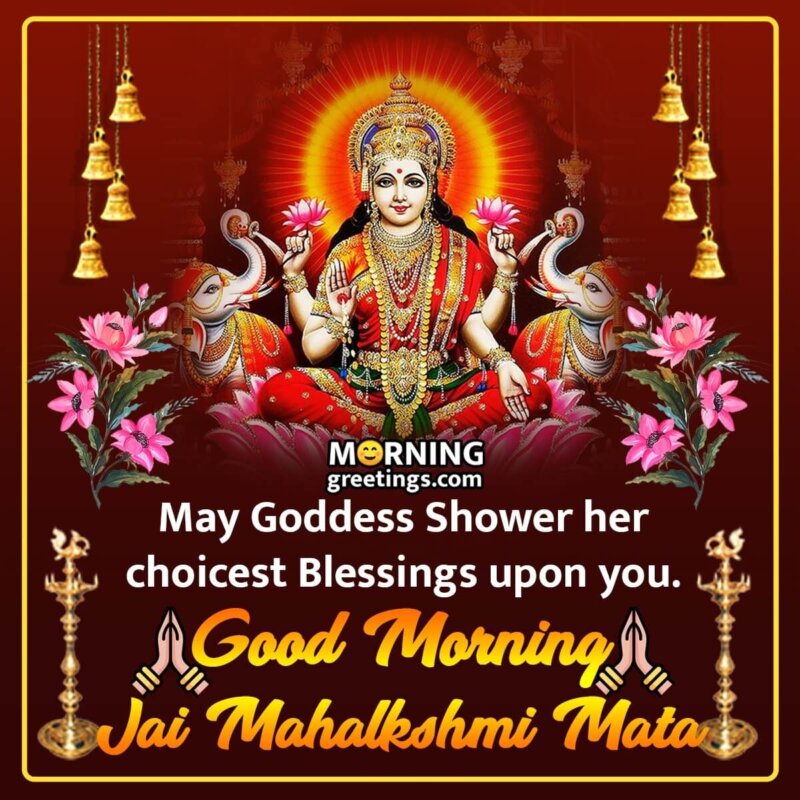 Good Morning Jai Maha Lakshmi Mata