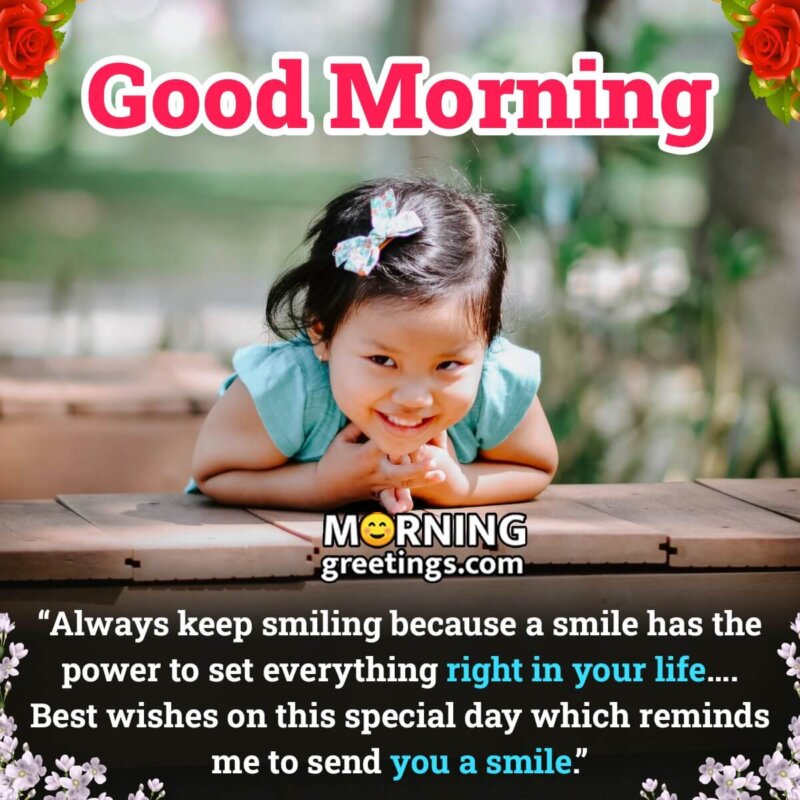 Good Morning Keep Smiling