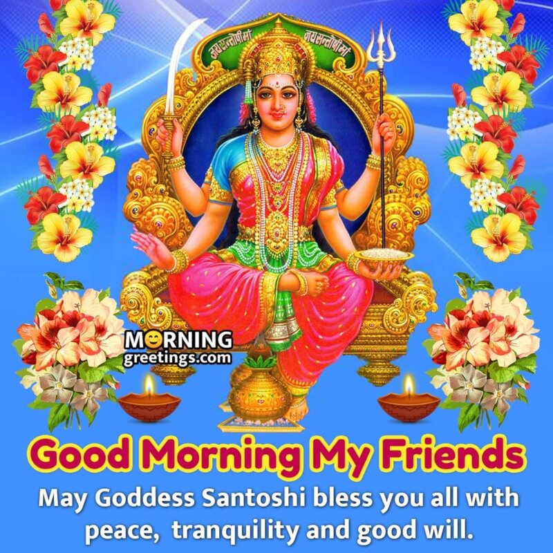 Good Morning Maa Santoshi Blessings