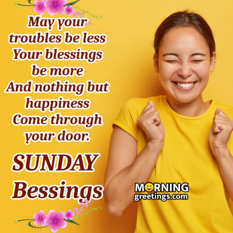 50 BEST SUNDAY BLESSING QUOTES - Morning Greetings – Morning ...