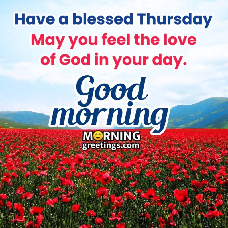 Have A Blessed Thursday