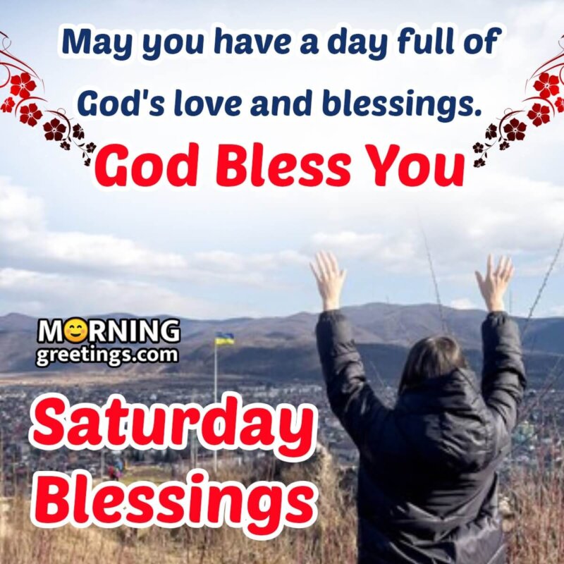 Saturday Blessings God Bless You