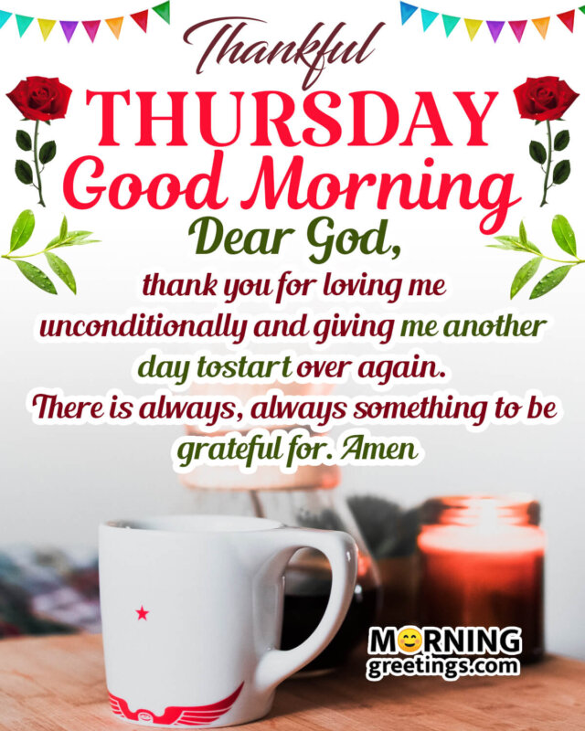 Thankful Thursday Good Morning